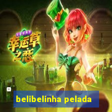 belibelinha pelada